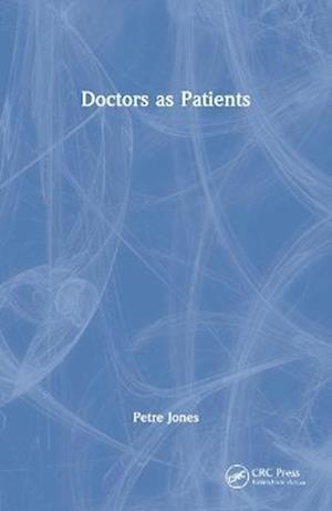 Doctors as Patients