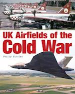 UK Airfields of the Cold War