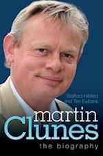 Martin Clunes - the Biography