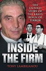 Inside the Firm - The Untold Story of The Krays' Reign of Terror