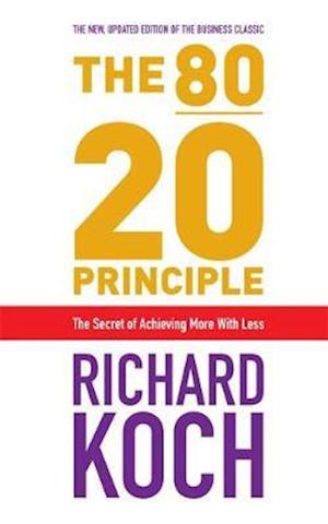 80/20 Principle (10th Anniversary Ed)