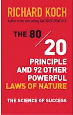 80/20 Principle and 92 Other Powerful Laws of Nature