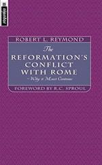The Reformation's Conflict with Rome