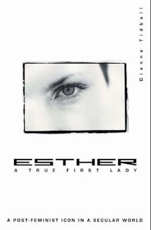 Esther, a True First Lady