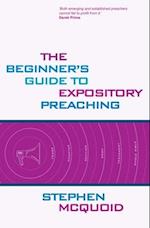 Beginner's Guide to Expository Preaching