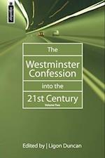 The Westminster Confession Into the 21st Century