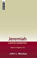 Jeremiah Volume 1 (Chapters 1-20)