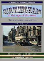 Birmingham in the Age of the Tram