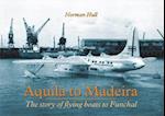Aquila to Madeira