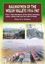 Recollections of Pontypool Road Engine Shed, Shunting Yards, Fitting Staff and the Vale of Neath Line