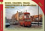 Buses Coaches, Trolleybuses & Recollections 1962