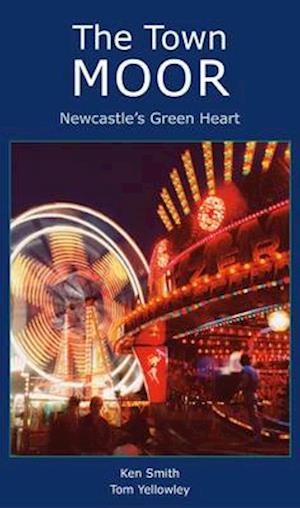 The Town Moor: Newcastle's Green Heart