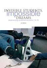 Invisible Students, Impossible Dreams