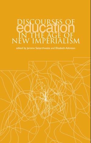 Discourses of Education in the Age of New Imperialism