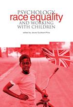 Psychology, Race Equality and Working with Children