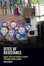 Sites of Resistance