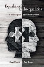 Equalities and Inequalities in the English Education System