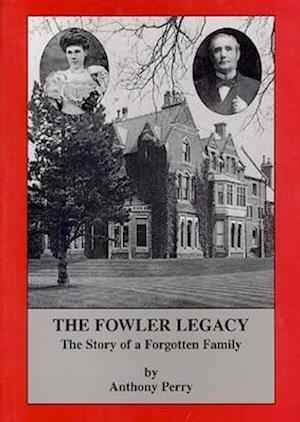 The Fowler Legacy