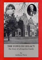 The Fowler Legacy