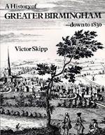 A History of Greater Birmingham