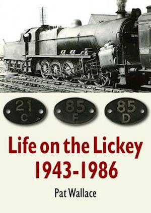 Life on the Lickey: 1943-1986