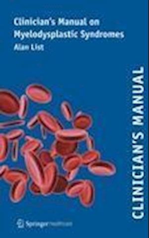 Clinician's Manual on Myelodysplastic Syndromes