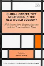 Global Competitive Strategies in the New World Economy