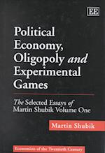 Political Economy, Oligopoly and Experimental Games