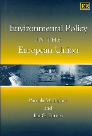 Environmental Policy in the European Union