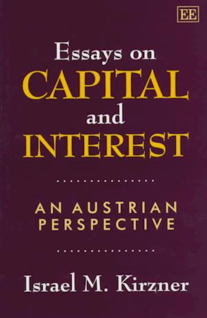 Essays on Capital and Interest