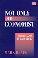 Not Only an Economist