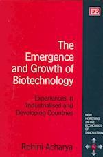 The Emergence and Growth of Biotechnology