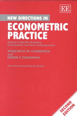 NEW DIRECTIONS IN ECONOMETRIC PRACTICE, SECOND EDITION