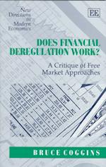 Does Financial Deregulation Work?