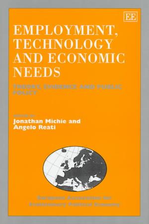 Employment, Technology and Economic Needs