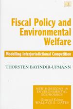 Fiscal Policy and Environmental Welfare