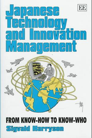 Japanese Technology and Innovation Management