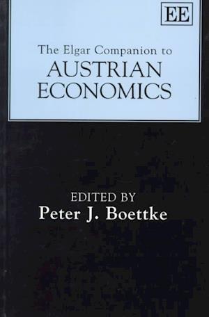 The Elgar Companion to Austrian Economics
