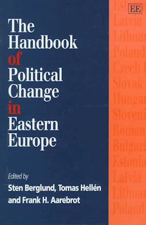 The Handbook of Political Change in Eastern Europe