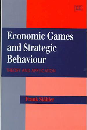 Economic Games and Strategic Behaviour