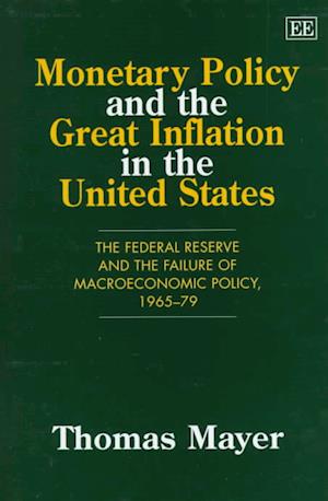 Monetary Policy and the Great Inflation in the United States