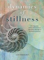 The Dynamics of Stillness