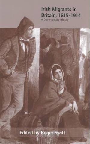 Irish Migrants in Britain, 1815-1914