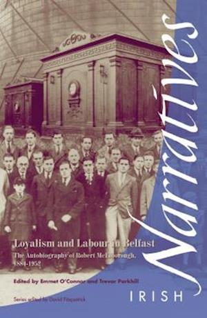Loyalism and Labour in Belfast