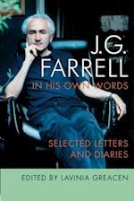 J.G. Farrell in His Own Words
