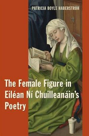 The Female Figure in Eilean Ni Chuilleanain's Poetry