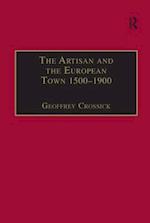 The Artisan and the European Town, 1500–1900