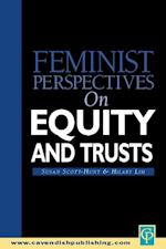 Feminist Perspectives on Equity and Trusts