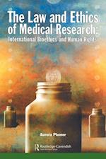 The Law and Ethics of Medical Research