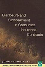 Disclosure and Concealment in Consumer Insurance Contracts